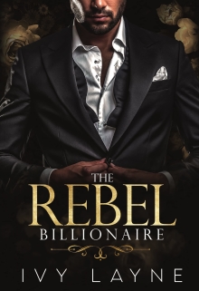 The Rebel Billionaire (The Winters Saga Book 5)