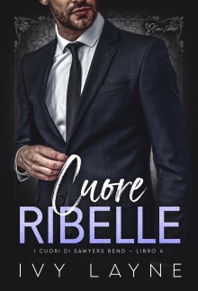 Cuore ribelle (Italian Edition)