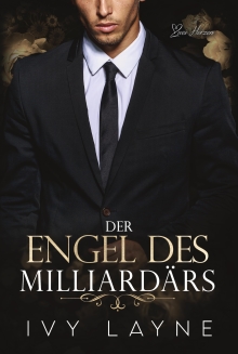Der Engel des Milliärdars (German Edition)