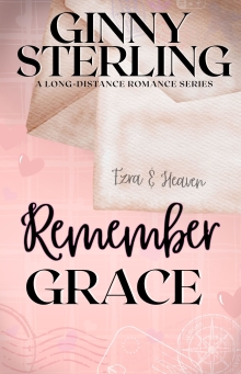 Remember Grace: A Second Chance Romance with a Single-Mom Next Door (Healing Hearts - A Heartwarming Pen Pal Romance Series with a Secret Matchmaker)