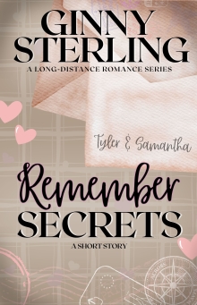 Remember Secrets: A Sweet Healing Hearts Short Story (Healing Hearts - A Heartwarming Pen Pal Romance Series with a Secret Matchmaker)