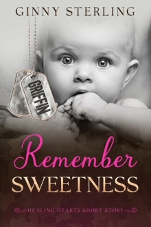 Remember Sweetness: A Healing Hearts Short Story (Healing Hearts - A Heartwarming Pen Pal Romance Series with a Secret Matchmaker)