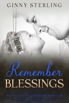 Remember Blessings: A Healing Hearts Short Story (Healing Hearts - A Heartwarming Pen Pal Romance Series with a Secret Matchmaker)