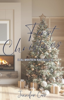First Christmas: A Fall When You're Ready Novelette