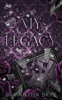 My Legacy: Special Edition (Men Of New York Special Edition Paperbacks)