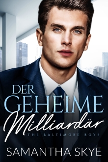 Der geheime Milliardär : The Baltimore Boys (German) (German Edition)