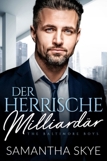 Der Herrische Milliardär (German Edition)