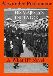 His Majesty's Dictator
