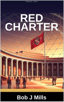The Red Charter: No Blue Sky - Book 4