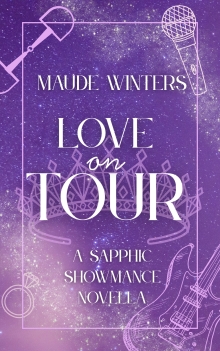 Love on Tour: A Sapphic Romance Novella