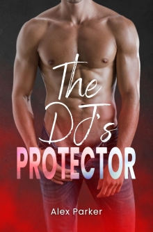 The DJ's Protector