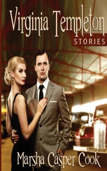 The Virginia Templeton Stories: Three Sexy Stories About A Woman Who Knows What She Wants