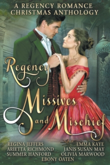 Regency Missives and Mischief