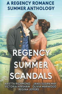 Regency Summer Scandals