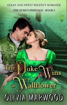 The Duke Wins a Wallflower