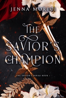 The Savior's Champion: A dark fantasy romance (The Savior's Series Book 1)