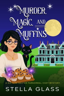 Murder, Magic, and Muffins