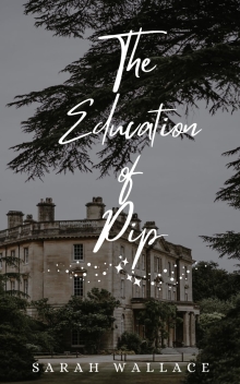 The Education of Pip