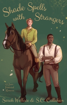 Shade Spells with Strangers