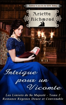 Intrigue pour un Vicomte: Romance de la Régence douce et convenable (Les Limiers de Sa Majesté t. 2) (French Edition)