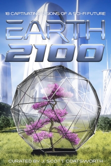 Earth 2100: 18 Captivating Visions of a Sci-Fi Future