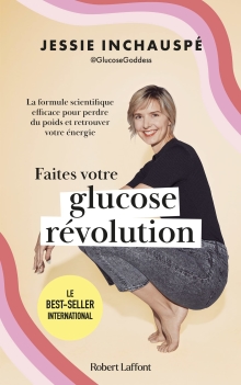 Faites votre glucose révolution (French Edition)