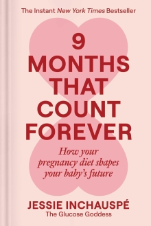 9 Months That Count Forever: How Your Pregnancy Diet Shapes Your Baby's Future