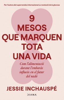 9 mesos que marquen tota una vida (Catalan Edition)