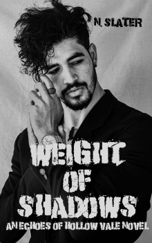 Weight of Shadows