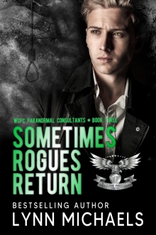 Sometimes Rogues Return