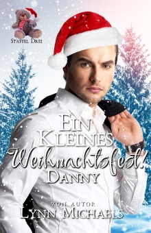 Ein kleines Weihnachtsfest 3: Danny (German Edition)