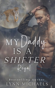 My Daddy is a Shifter: Royal