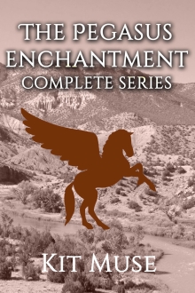 The Pegasus Enchantment: The Complete Series