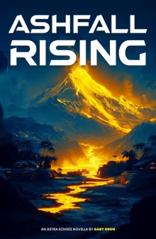 Ashfall Rising