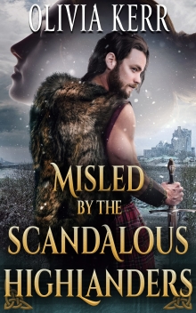 Misled by the Scandalous Highlanders