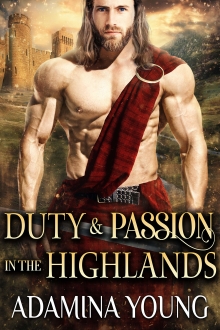 Duty And Passion In The Highlands