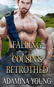 Falling for His Cousin’s Betrothed