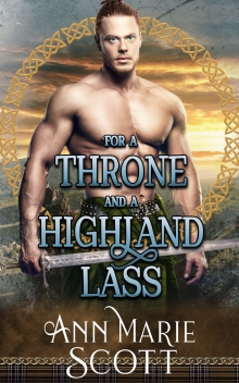 For a Throne and a Highland Lass