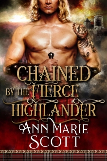 Chained By The Fierce Highlander