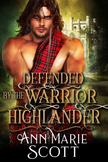 Defended By The Warrior Highlander