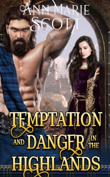 Temptation and Danger in the Highlands