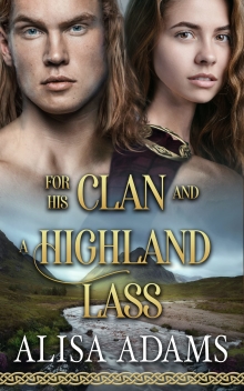 For His Clan and a Highland Lass