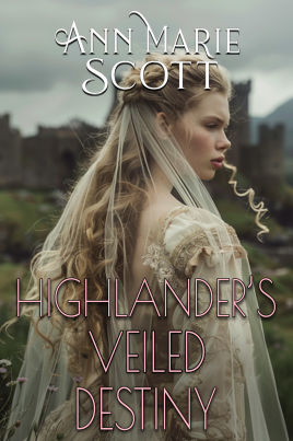 Highlander's Veiled Destiny