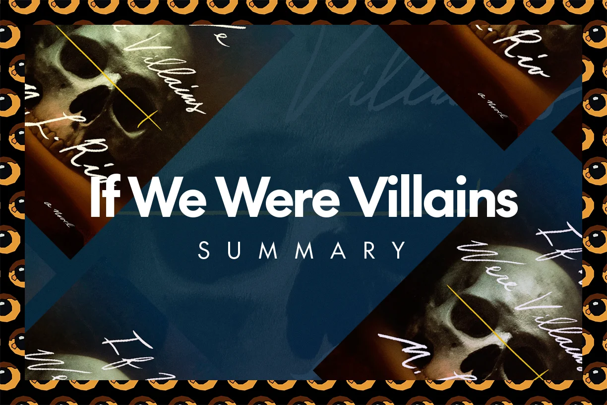 'If We Were Villains': A Complete Book Summary & Analysis