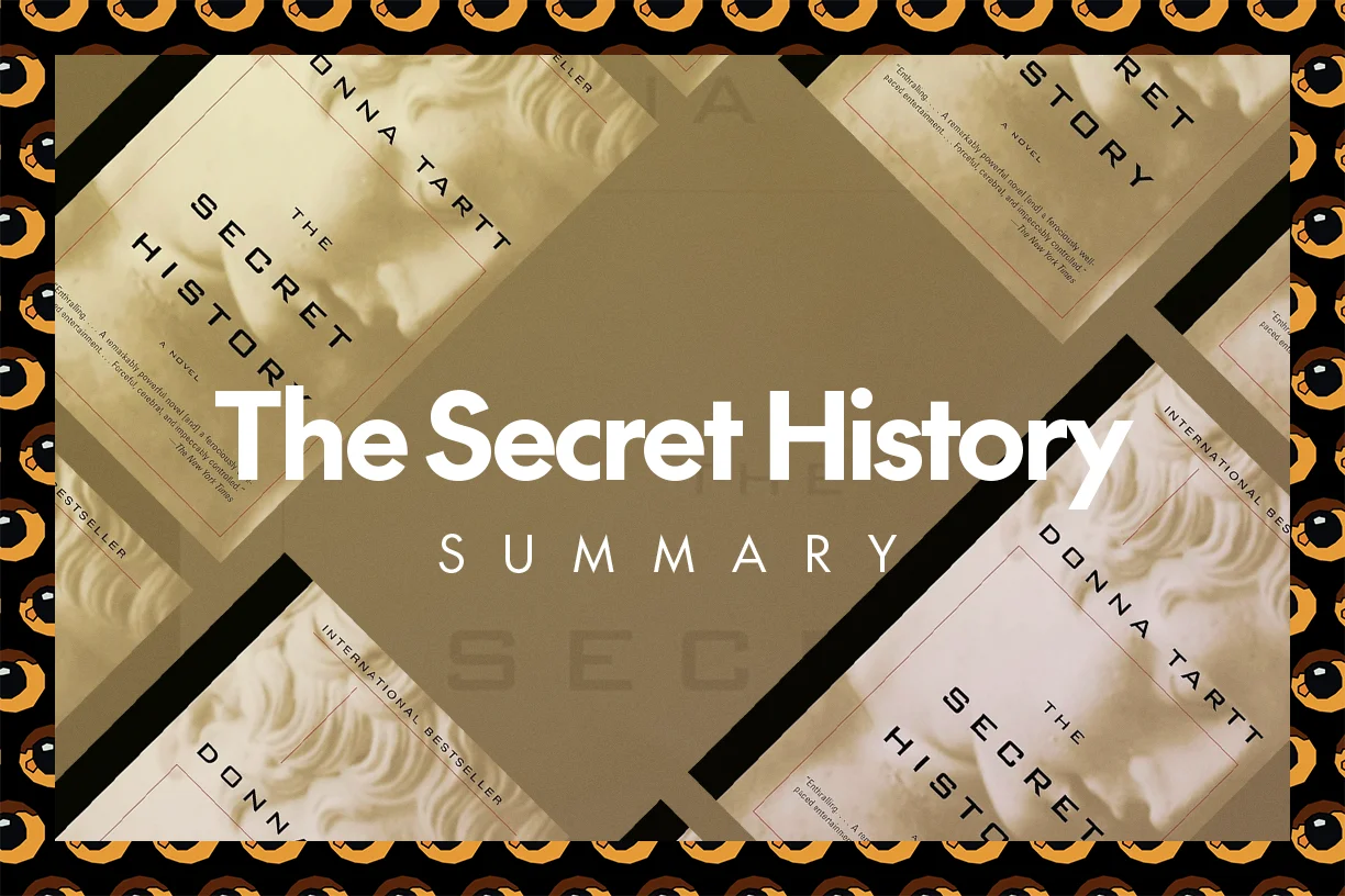 Breaking Down ‘The Secret History’: In-Depth Book Summary