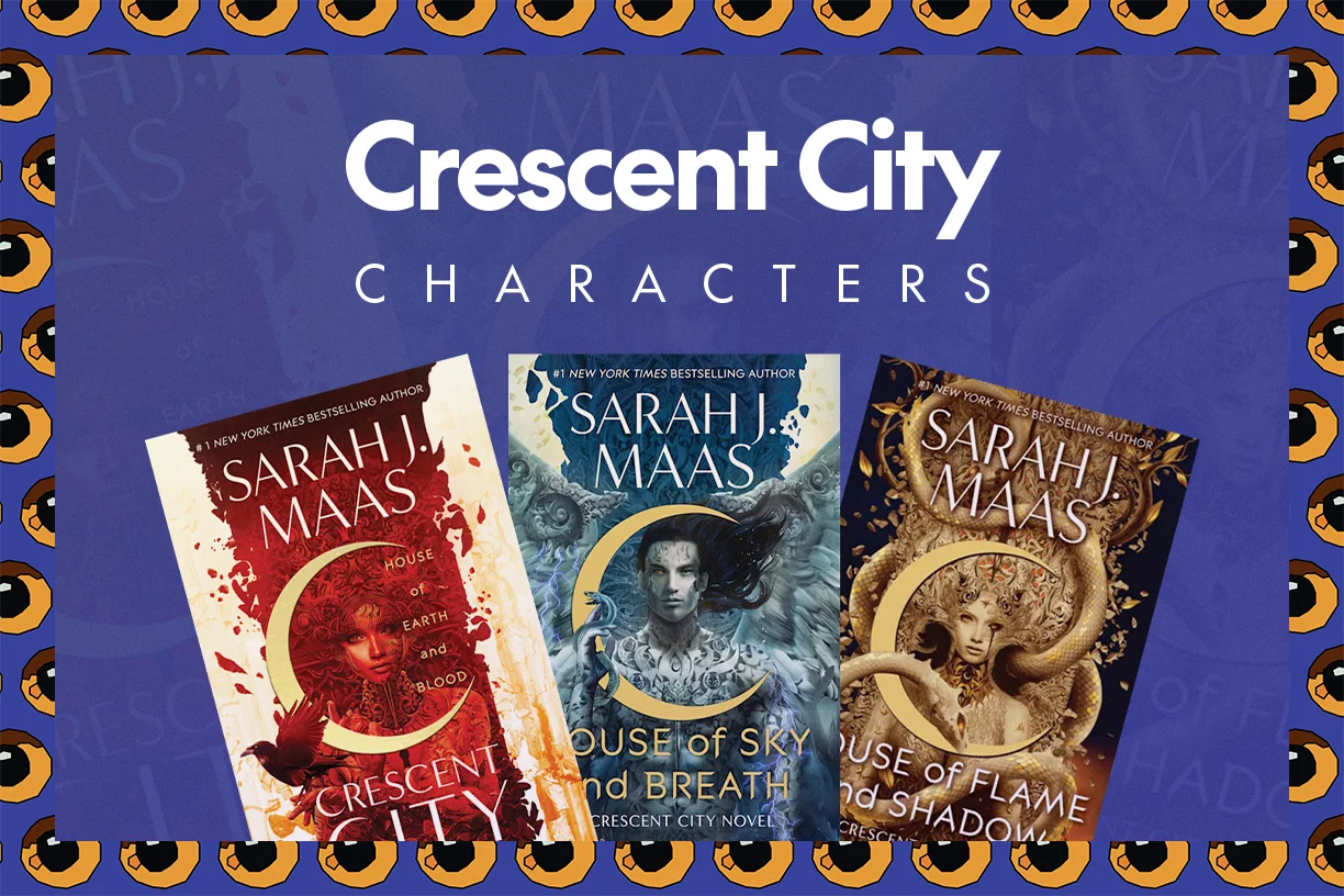 Crescent City Character Breakdown: Powers and Relationships