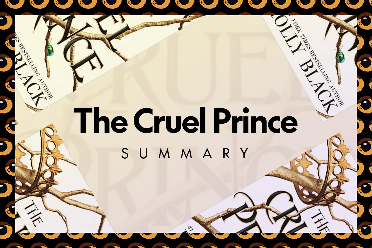 Unpacking 'The Cruel Prince': Plot Summary and Themes