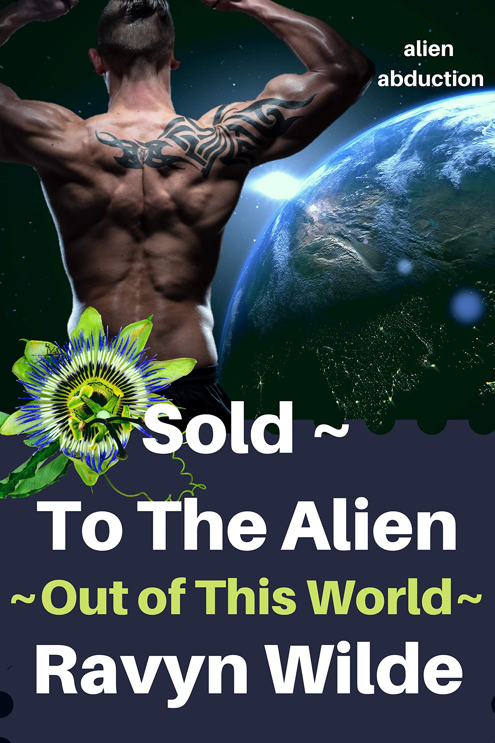 Sold ~ To The Alien • crewfiction