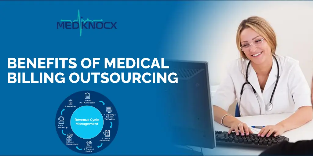 Benefits of Medical Billing Outsourcing with Mediknocx