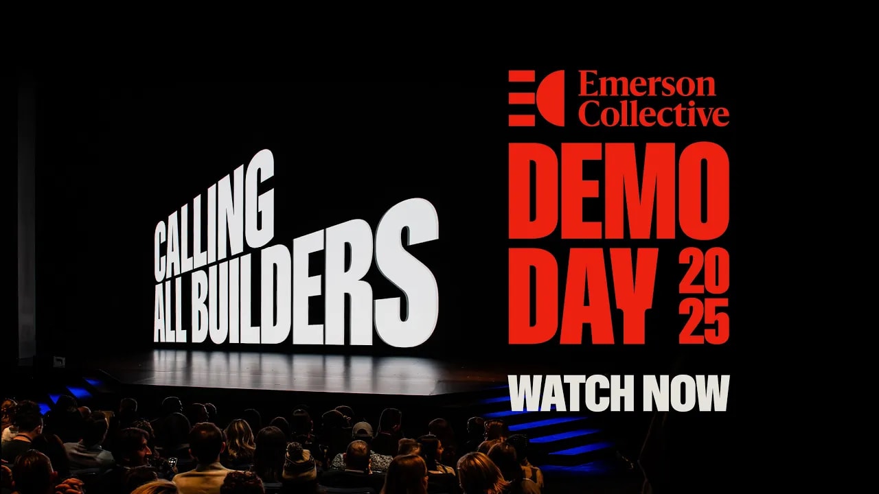 Emerson Collective Presents Demo Day 2025